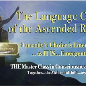 The Language Codes Master Class in Consciousness
